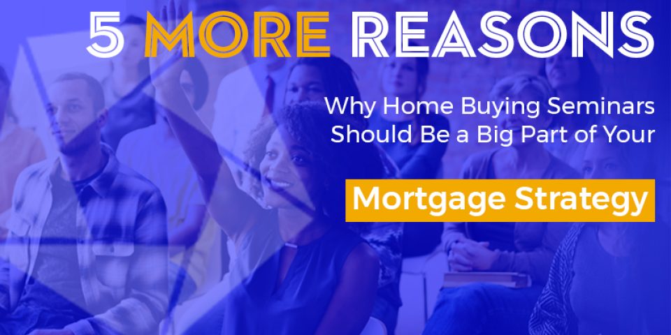 Blog Hero 5 More Reason Home Buying Seminars 800X400