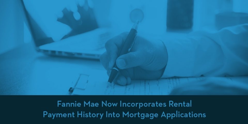 Blog Hero Fannie Mae Now Incorporates Rental Payment History Into Mortgage Applications 800X400